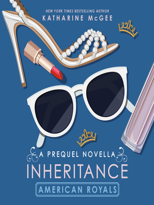 Title details for Inheritance by Katharine McGee - Available